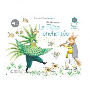 mon-petit-livre-sonore-je-decouvre-la-flute-enchantee-didier-jeunesse-tetard-et-nenuphar