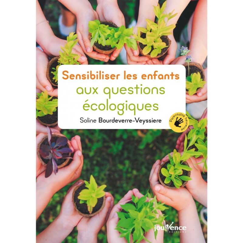 livre_sensibiler_aux_questions_écologiques_parents_nature_jouvence2